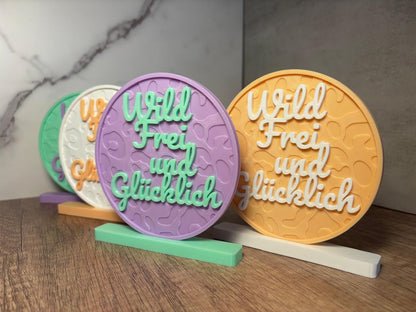 Wild Frei und Glücklich Deko | Geschenk Idee | Motivations Spruch | 3D Druck Deko | personalisierte Farbe | moderne Tischdeko