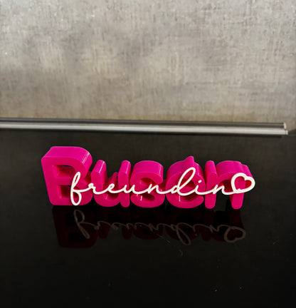 Deko Schriftzug „Busenfreundin“ – Geschenk für beste Freundin | 3D Druck | Wunschfarbe