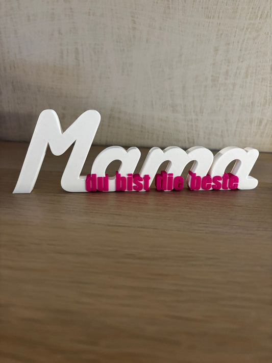 Mama Schriftzug „du bist die Beste“ – liebevolles Geschenk für Mama | 3D-Druck Deko | ca. 20 × 6 cm